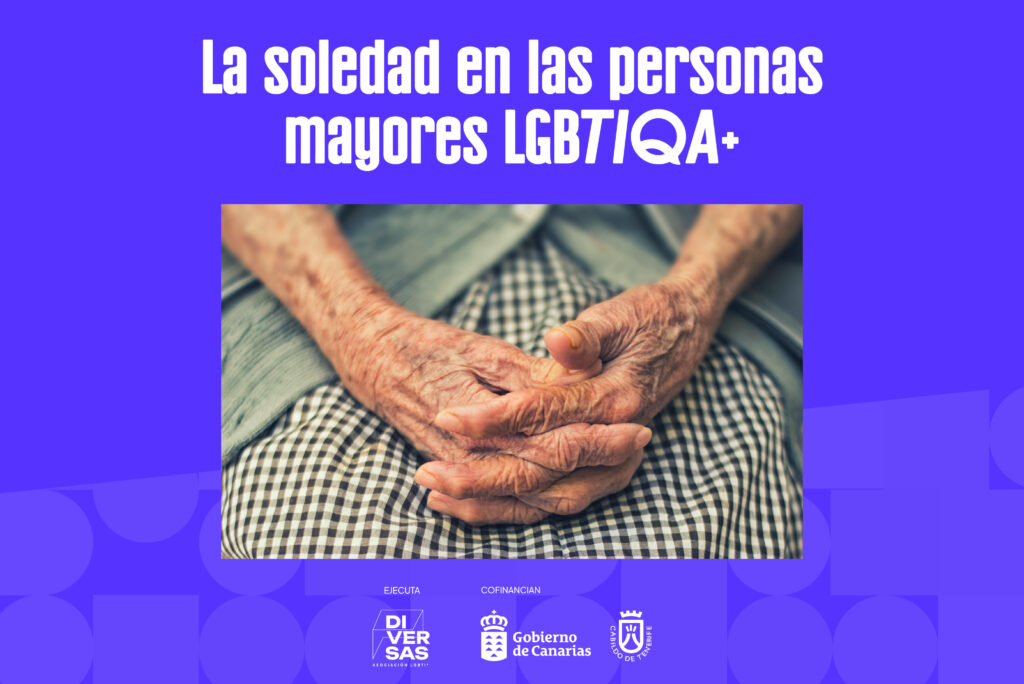 La soledad en las personas mayores LGBTIQA+ - Asociación LGBTIQA* Diversas